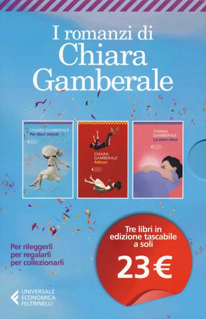 Cofanetto Gamberale: Per dieci minuti-Adesso-La zona cieca - Chiara  Gamberale - Libro - Feltrinelli - Universale economica