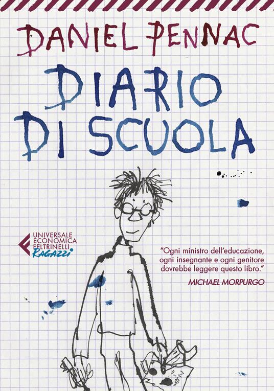 Diario di scuola - Daniel Pennac - Libro - Feltrinelli - Universale  economica. Ragazzi