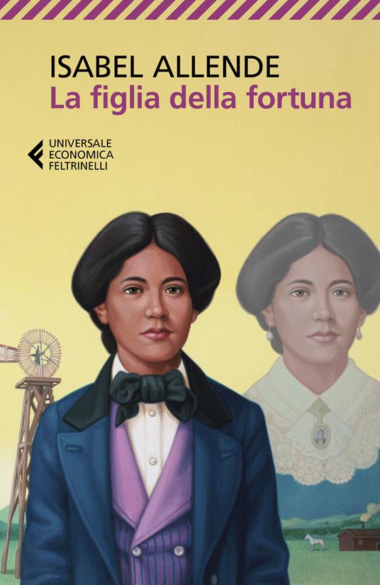 La figlia della fortuna - Isabel Allende - copertina