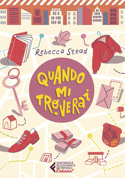 Quando mi troverai - Rebecca Stead - copertina