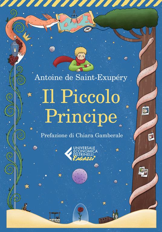Il Piccolo Principe - Antoine de Saint-Exupéry - Libro - Feltrinelli -  Universale economica. Ragazzi | IBS