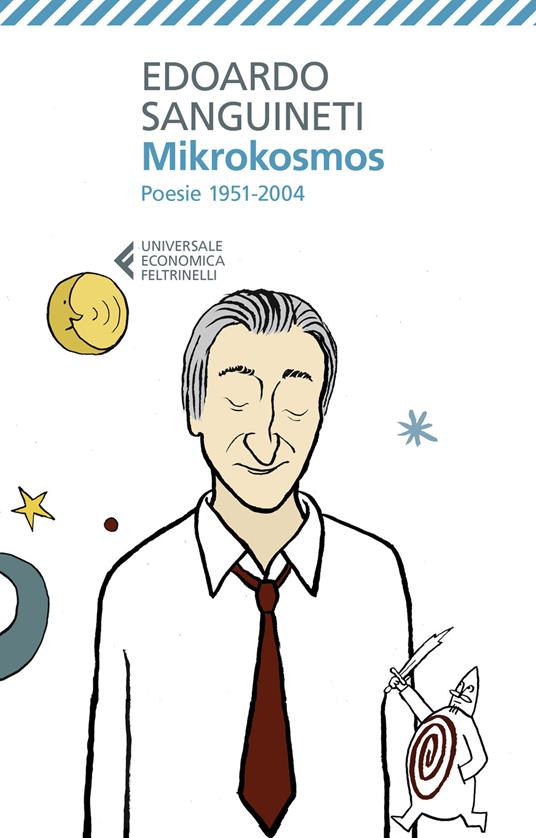 Mikrokosmos. Poesie 1951-2004 - Edoardo Sanguineti - copertina