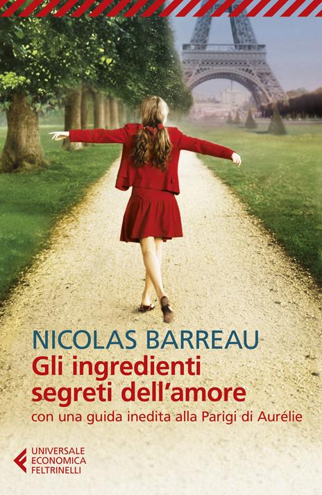 Gli ingredienti segreti dell'amore - Nicolas Barreau - 2