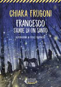 Libro Francesco. Storie di un santo Chiara Frugoni