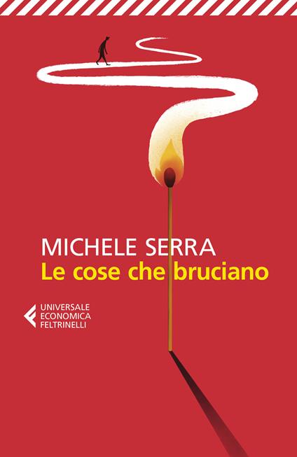 Le cose che bruciano - Michele Serra - copertina