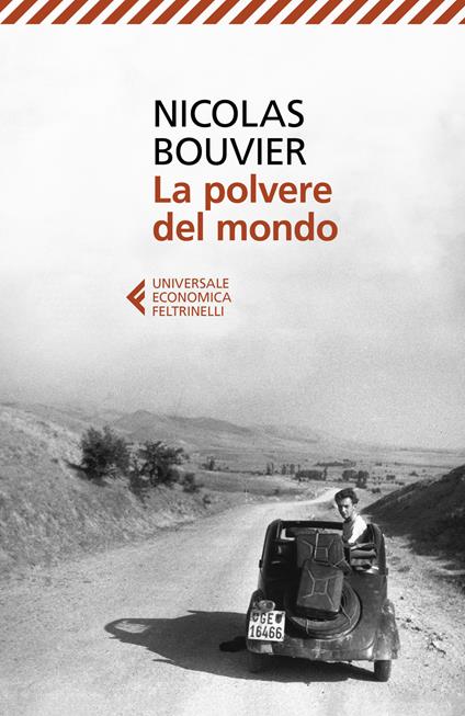 La polvere del mondo - Nicolas Bouvier - copertina