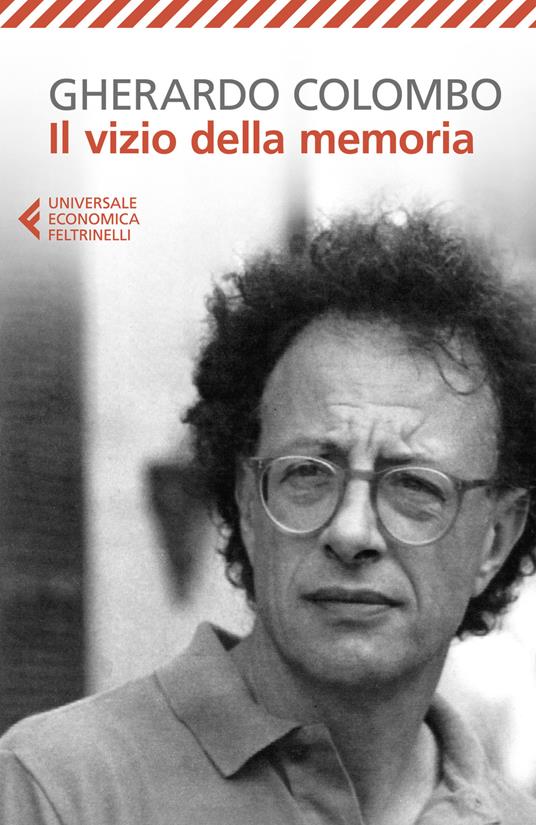 Il vizio della memoria - Gherardo Colombo - copertina