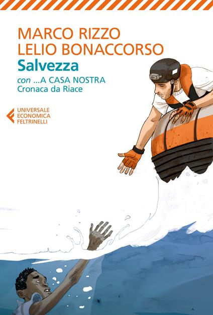 Salvezza-...A casa nostra. Cronaca di Riace - Marco Rizzo,Lelio Bonaccorso - copertina