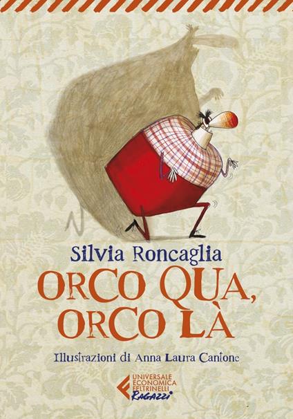 Orco qua, orco là - Silvia Roncaglia - copertina