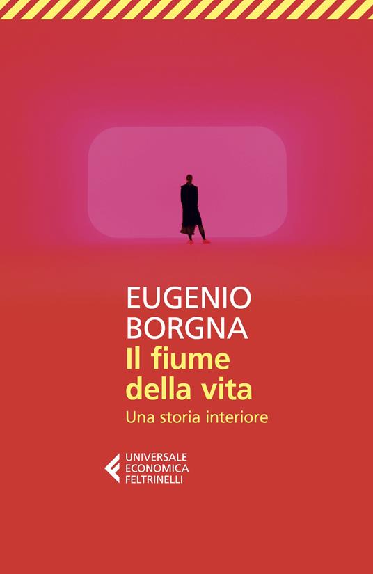 Il fiume della vita. Una storia interiore - Eugenio Borgna - copertina