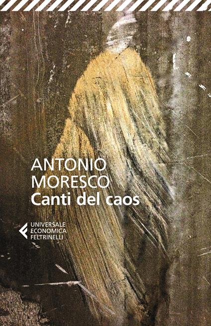 Canti del caos. Nuova ediz. - Antonio Moresco - copertina