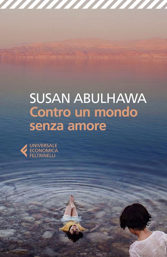 Contro un mondo senza amore - Susan Abulhawa - copertina