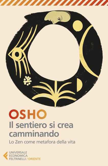 Il sentiero si crea camminando. Lo zen come metafora della vita - Osho - copertina