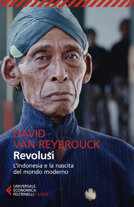 Revolusi. L'Indonesia e la nascita del mondo moderno - David Van Reybrouck - copertina