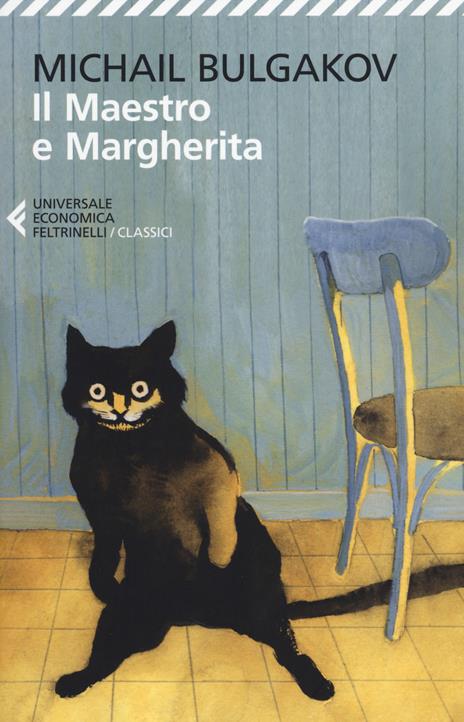 Il Maestro e Margherita - Michail Bulgakov - Libro - Feltrinelli -  Universale economica. I classici