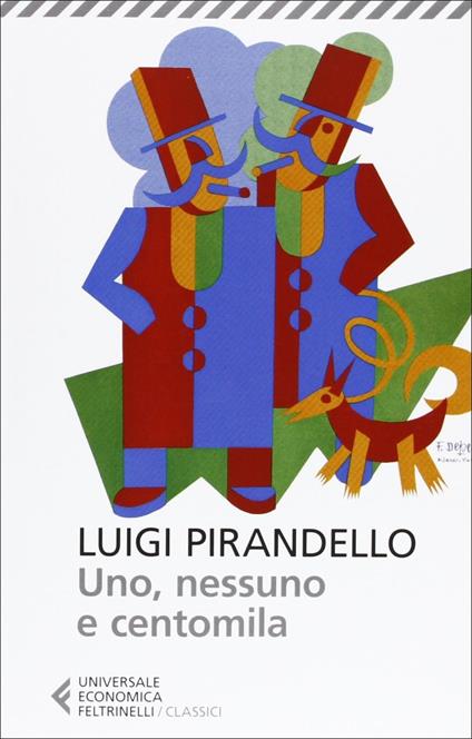 Uno, nessuno e centomila - Luigi Pirandello - copertina