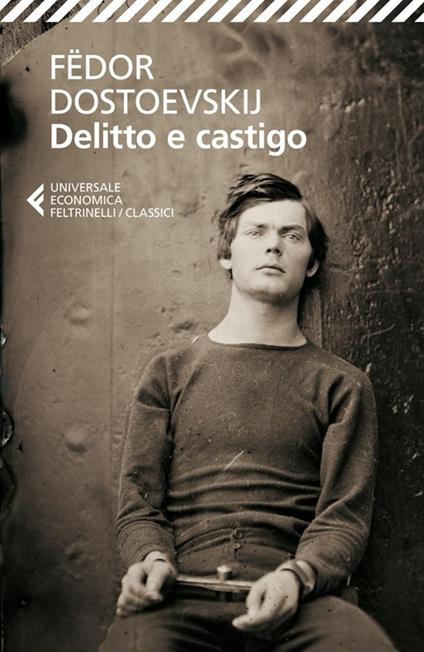 Fëdor Dostoevskij, Delitto e castigo. - Poeti dall'Inferno