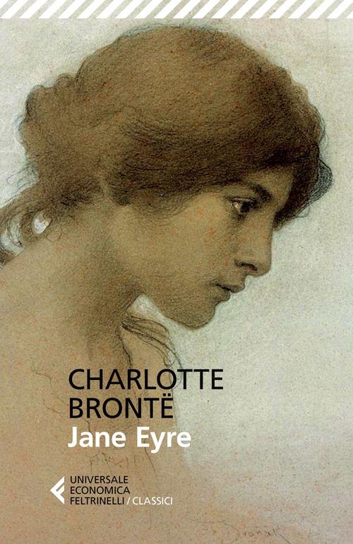 Jane Eyre - Charlotte Brontë - Libro - Feltrinelli - Universale economica.  I classici