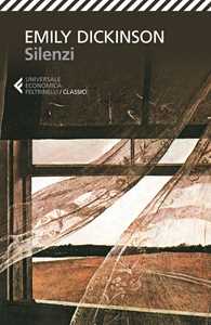 Libro Silenzi. Testo inglese a fronte Emily Dickinson