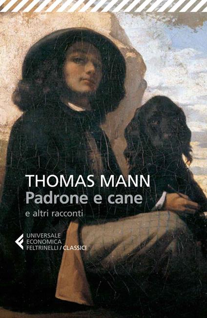 Padrone e cane e altri racconti - Thomas Mann - copertina