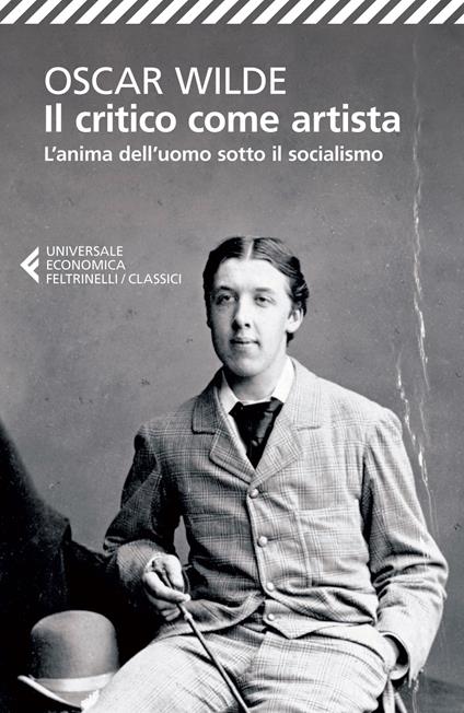 Il critico come artista-L'anima dell'uomo sotto il socialismo. Testo inglese a fronte - Oscar Wilde - copertina