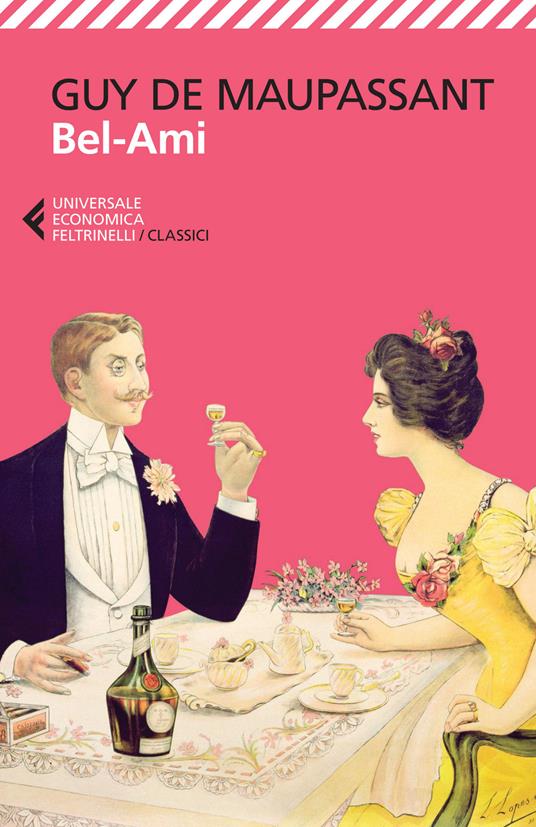 Bel-Ami - Guy de Maupassant - Libro - Feltrinelli - Universale economica. I  classici | IBS