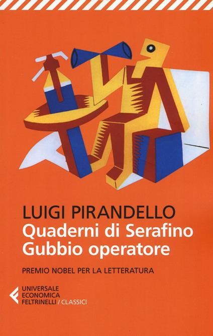 Quaderni di Serafino Gubbio operatore - Luigi Pirandello - copertina