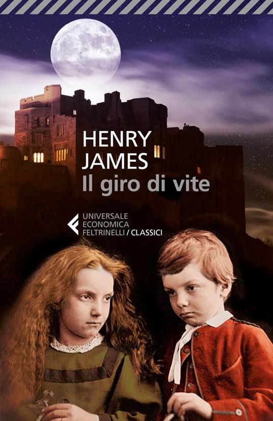 Il giro di vite - Henry James - Libro - Feltrinelli - Universale