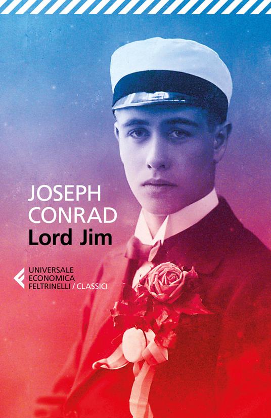 Lord Jim - Joseph Conrad - Libro - Feltrinelli - Universale economica. I  classici