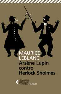 Libro Arsène Lupin versus Herlock Sholmes Maurice Leblanc