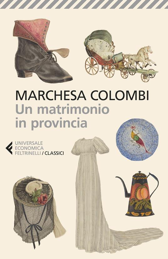 Un matrimonio in provincia - Marchesa Colombi - copertina