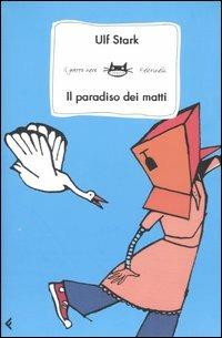 Il paradiso dei matti - Ulf Stark - copertina