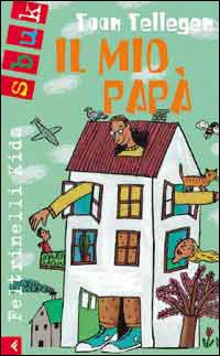 Il mio papà - Toon Tellegen - copertina