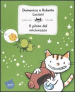 Il pilota del miciorazzo