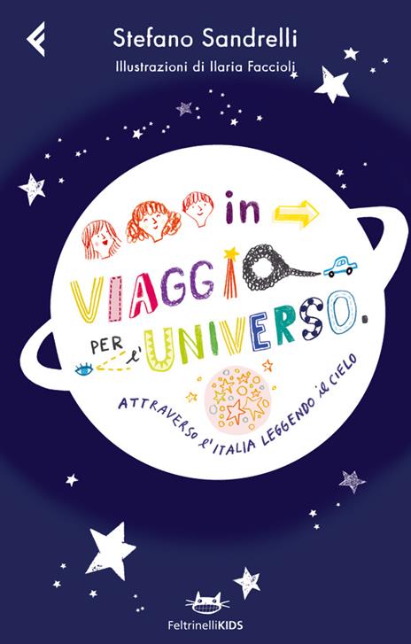 In viaggio per l'universo. Attraverso l'Italia leggendo il cielo - Stefano Sandrelli - copertina