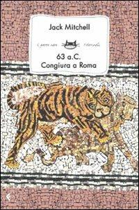 63 a.C. Congiura a Roma - Jack Mitchell - copertina