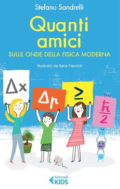 Quanti amici. Sulle onde della fisica moderna - Stefano Sandrelli - copertina