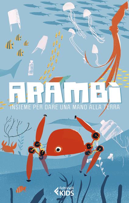 Arambì. Insieme per dare una mano alla Terra - copertina