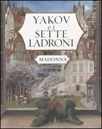 Yakov e i sette ladroni