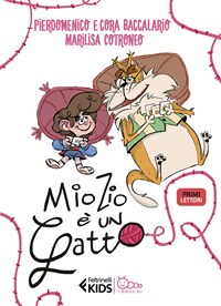 Mio zio è un gatto. In stampatello maiuscolo - Pierdomenico Baccalario -  Cora Baccalario - - Libro - Feltrinelli - Feltrinelli kids. I bruchi