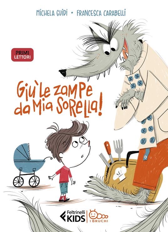 Giù le zampe da mia sorella! In stampatello maiuscolo - Michela Guidi - copertina