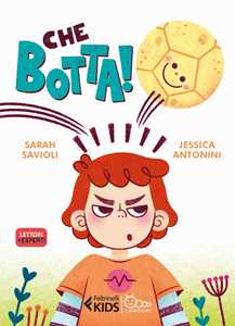 Libro Che botta! Ediz. a colori Sarah Savioli