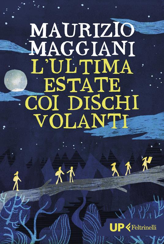 L'ultima estate coi dischi volanti - Maurizio Maggiani - copertina