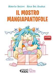 Libro Il mostro mangiapantofole. Ediz. a colori Alberto Bellini