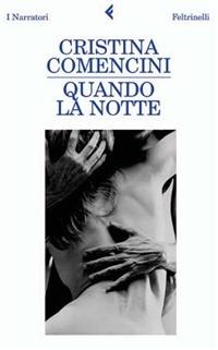 Quando la notte - Cristina Comencini - ebook