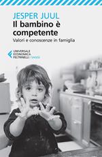 Il bambino è competente. Valori e conoscenze in famiglia