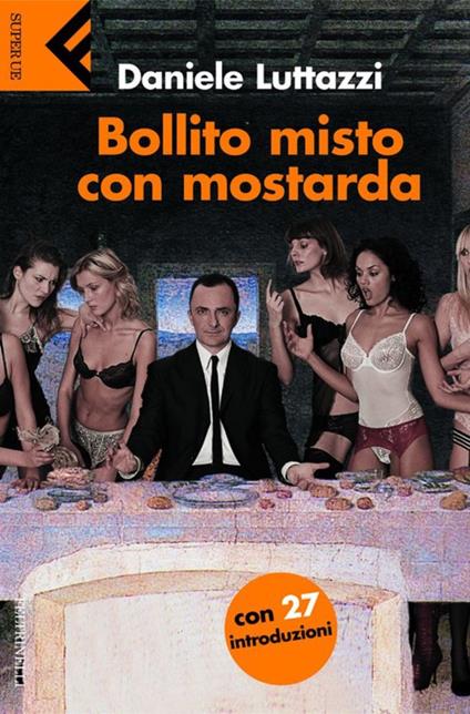 Bollito misto con mostarda - Daniele Luttazzi - ebook