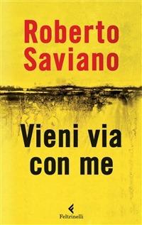 Vieni via con me - Roberto Saviano - ebook