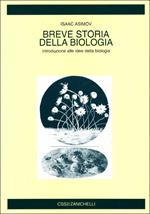 Breve storia della biologia. Introduzione alle idee della biologia