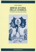 Breve storia della chimica. Introduzione alle idee della chimica